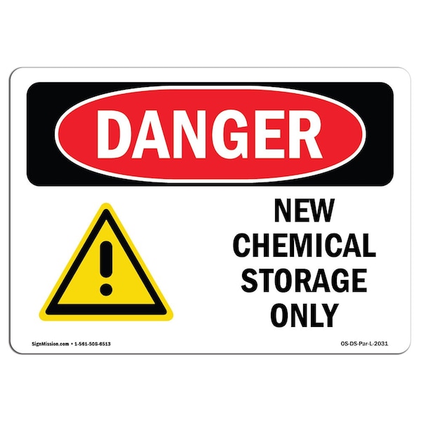 Safety Sign, OSHA Danger, 7" Height, Aluminum, New Chemical Storage Only, Landscape